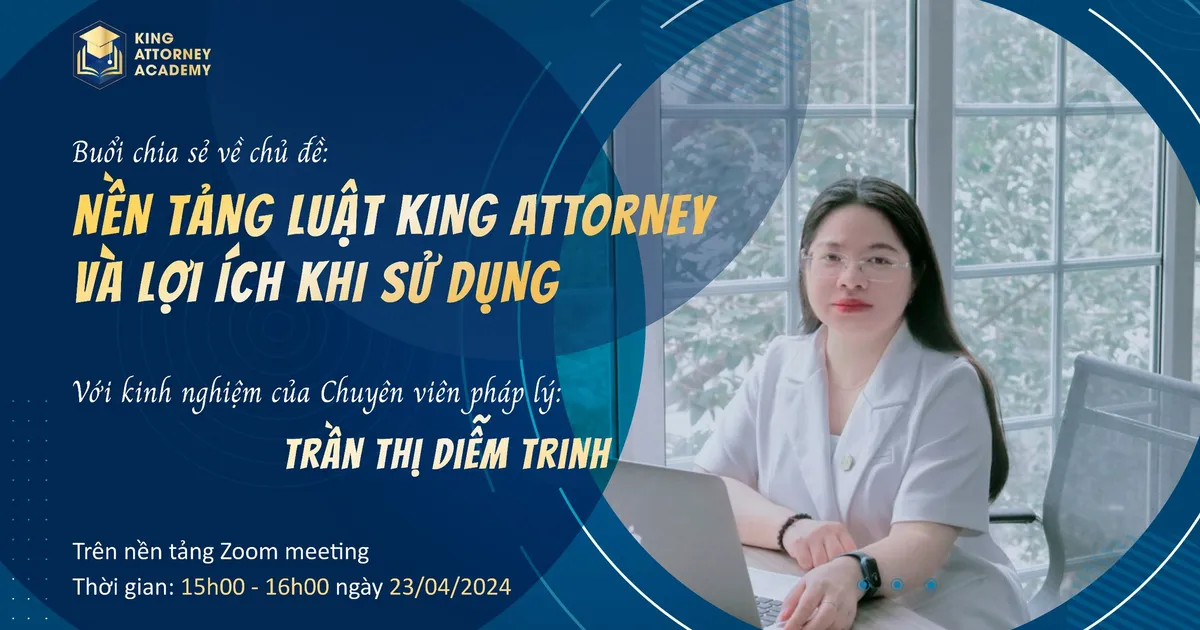 King Attorney Academy tổ chức đào tạo MBTAG về chủ đề: “"Nền tảng luật King Attorney và Lợi ích khi Sử dụng"