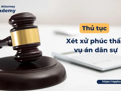 THỦ TỤC XÉT XỬ PHÚC THẨM VỤ ÁN DÂN SỰ