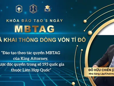  Khóa Đào Tạo 5 Ngày - Đào tạo theo tác quyền MBTAG của King Attorney, được Độc quyền trong số 193 quốc gia thuộc LHQ