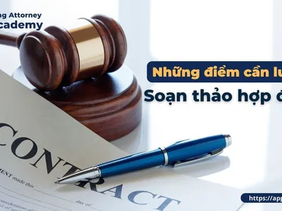 NHỮNG ĐIỂM CẦN LƯU Ý KHI SOẠN THẢO HỢP ĐỒNG 