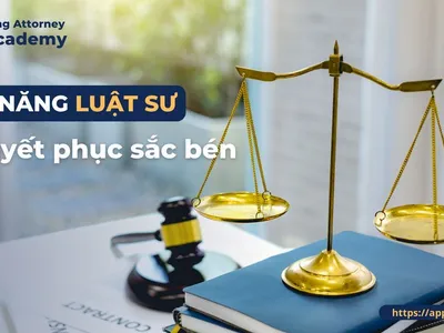 KỸ NĂNG THUYẾT PHỤC SẮC BÉN CỦA LUẬT SƯ